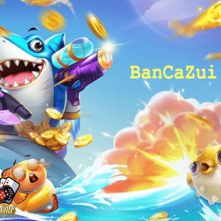 Bancazui – Đổi thưởng online uy tín 2022 cùng bắn cá zui⭐️