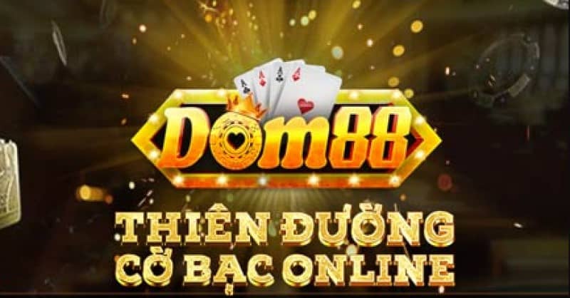 Tải Dom88 – Thiên đường đỉnh cao game đổi thưởng online