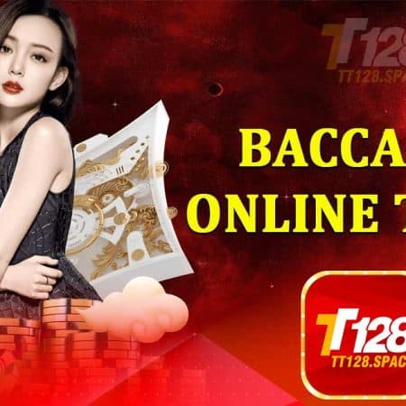 Baccarat Online TT128 – Game bài đình đám đỉnh cao hàng đầu hiện nay