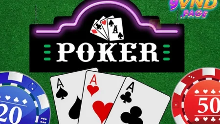 Đánh Bài Poker: Hướng Dẫn Chi Tiết Cho Người Mới