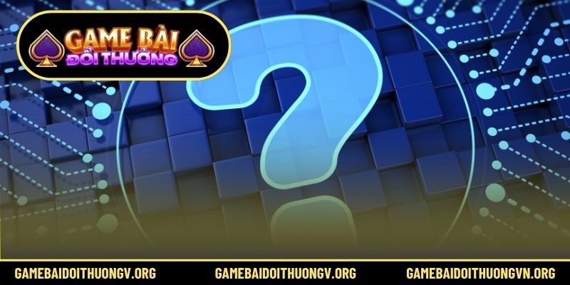 Giải đáp chi tiết 4 câu hỏi thường gặp