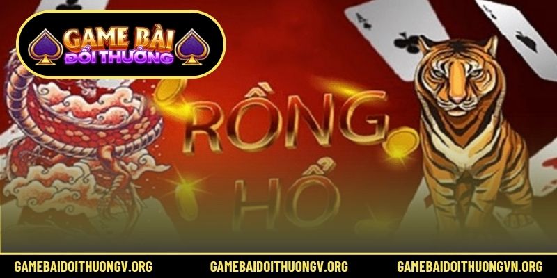 Rồng hổ là trò chơi cá cược ăn khách tại cổng game