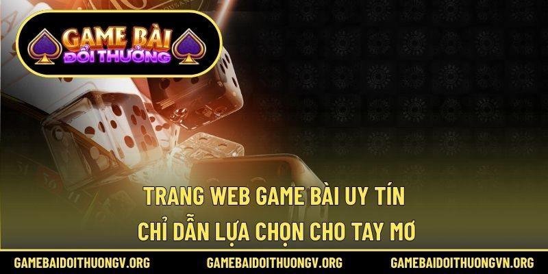 trang web game bài uy tín